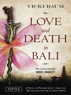 LOVE AND DEATH IN BALI