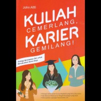 KULIAH CEMERLANG KARIER GEMILANG