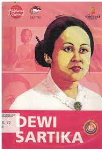 BIOGRAFIS PAHLAWAN NASIONAL: DEWI SARTIKA