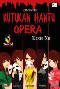 Kutukan Hantu Opera : Omen #5