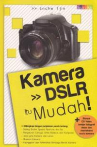 Kamera DSLR itu Mudah! V.2