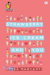 Teenlit: Strawberry, Ice Cream, And You