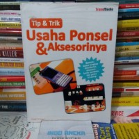 Tip dan Trik Usaha Ponsel dan Aksesorinya