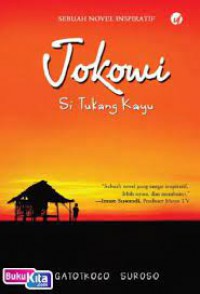 Jokowi : si tukang kayu