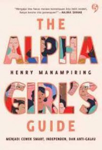 THE ALPHA GIRLS GUIDE