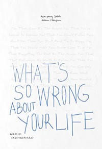 WHAT SO WRONG ABOUT YOUR LIFE