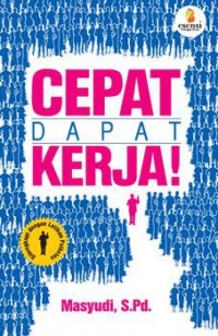 CEPAT DAPAT KERJA