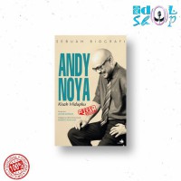 Andy Noya: sebuah biografi kisah hidupku