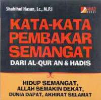 Kata-kata pembakar semangat dari Al-Qur`an dan hadis