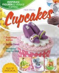 Cupcakes : Inspirasi figurin dan variasi topping