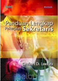 Panduan Lengkap Pekerjaan Sekretaris