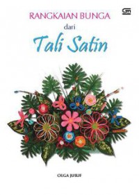 Rangkaian Bunga dari Tali Satin