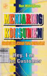 Menjaring Konsumen Strategi Pelayanan yang memuaskan