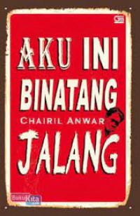 Aku ini binatang jalang koleksi sajak 1942-1949