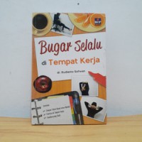 Bugar selalu di tempat kerja