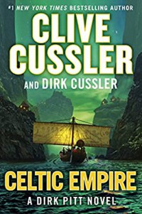 CLIVE CUSSLER - CELTIC EMPIRE