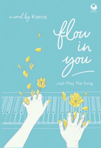 Flow in you : just play the song