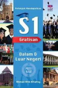 PETUNJUK MENDAPATKAN S1 GRATISAN DALAM & LUAR NEGERI