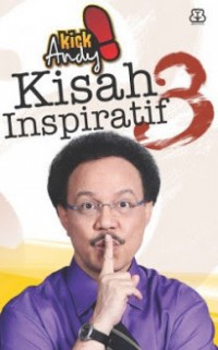 Kick andy: kumpulan kisah inspiratif 3