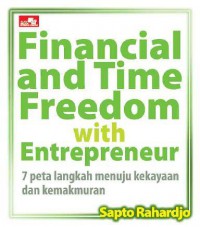 FINANCIAL AND TIME FREEDOM WITH ENTREPRENEUR