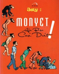 Monyet Aja Bisa Cari Duit!