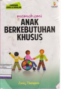 Memahami Anak Berkebutuhan Khusus