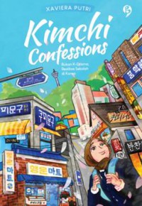 Kimchi Confessions