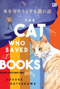 The cat who saved books: kucing penyelamat buku