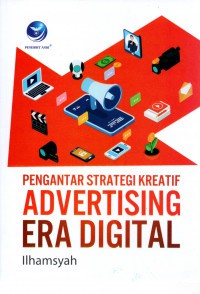 Pengantar strategi kreatif advertising era digital