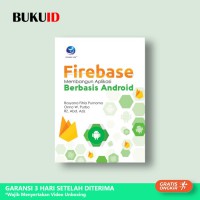 Firebase : membangun aplikasi berbasis android