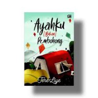 Ayahku (Bukan) Pembohong