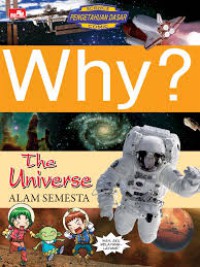 Why Series: The Universe - Alam Semesta