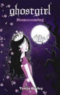 GHOSTGIRL ( HOMECOMING )