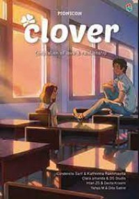 CLOVER ( COMPILATION OF LOVE AND RELATIONSHIP )