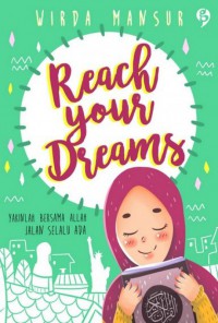 REACH YOUR DREAM