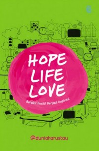 HOPE LIFE LOVE