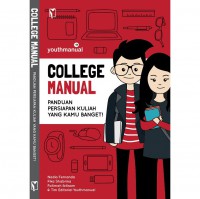 College Manual: Panduan Persiapan Kuliah yang Kamu Banget