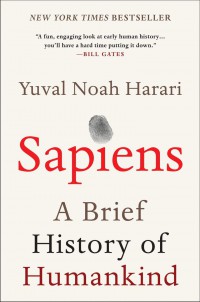 SAPIENS: A BRIEF HISTORY OF HUMANKIND