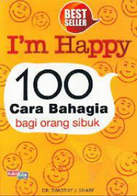 100 CARA BAHAGIA BAGI ORANG SIBUK