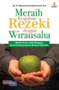 MERAIH KEAJAIBAN REZEKI DENGAN WIRAUSAHA