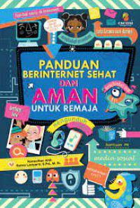 PANDUAN BERINTERNET SEHAT & AMAN U/ REMAJA