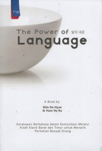 THE POWER OF LANGUAGE