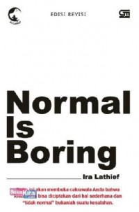 NORMAL IS BORING