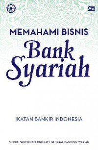 MEMAHAMI BISNIS BANK SYARIAH