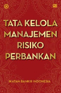 TATA KELOLA MANAJEMEN RESIKO PERBANKAN