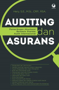 Auditing and asurans : integrated and comprehensive edition (pemeriksaan akutansi berbasis standar audit internasional)