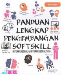 PANDUAN LENGKAP PENGEMBANGAN SOFTSKILL INTERPERSONAL DAN INTRAPERSONAL SKILL