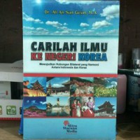 Carilah ilmu ke negeri korea : Mewujudkan hubungan bilateral yang harmoni antara Indonesia dan Korea