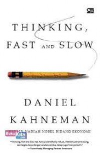 THINGKING, FAST AND SLOW
