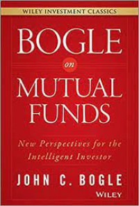Bogle on Mutual Funds : New Perspectives for the Intelligent Investor